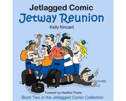 Jetlagged Comic Collection 2 - Jetway Reunion