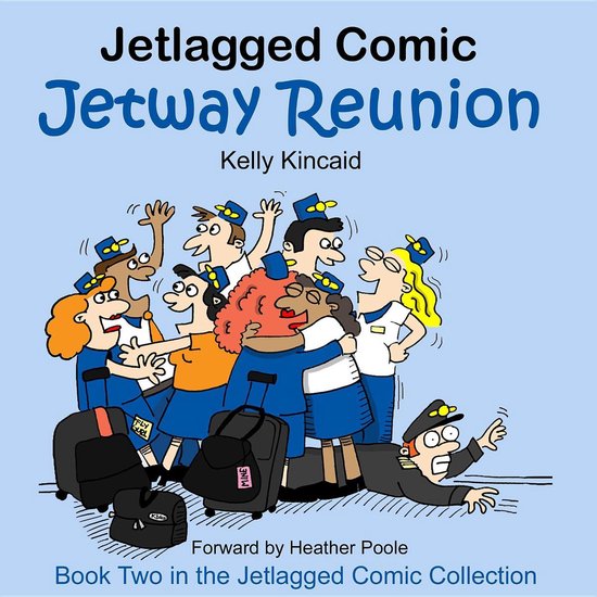 Jetlagged Comic Collection 2 - Jetway Reunion - cover