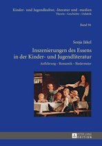 Kinder- und Jugendkultur, -literatur und -medien 94 - Inszenierungen des Essens in der Kinder- und Jugendliteratur