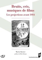Spectaculaire Cinéma - Bruits, cris, musiques de films