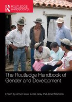 Routledge International Handbooks - The Routledge Handbook of Gender and Development