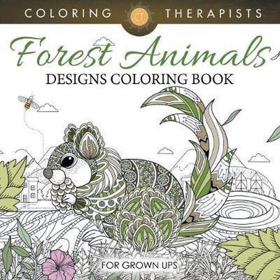 Forest Animals Designs Coloring Book For Grown Ups - cover