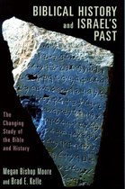Biblical History And Israel'S Past
