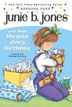 Junie B. Jones 6 - Junie B. Jones #6: Junie B. Jones and that Meanie Jim's Birthday