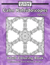 Calm Kaleidoscopes Adult Coloring Book, Volume 1