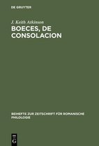 Beihefte Zur Zeitschrift F�r Romanische Philologie- Boeces, De Consolacion