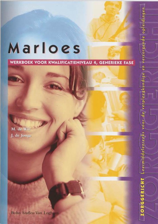 Cover van het boek 'Marloes / Werkboek voor kwalificatieniveau 4, generieke fase / druk 1' van J. de Jonge en M. de Wit