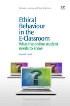 Chandos Learning and Teaching Series - Ethical Behaviour in the E-Classroom