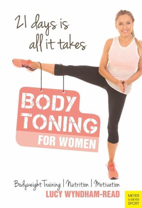Een blondine in sportkleding, met haar been opgeheven, houdt een bordje omhoog met de tekst "BODY TONING FOR WOMEN".