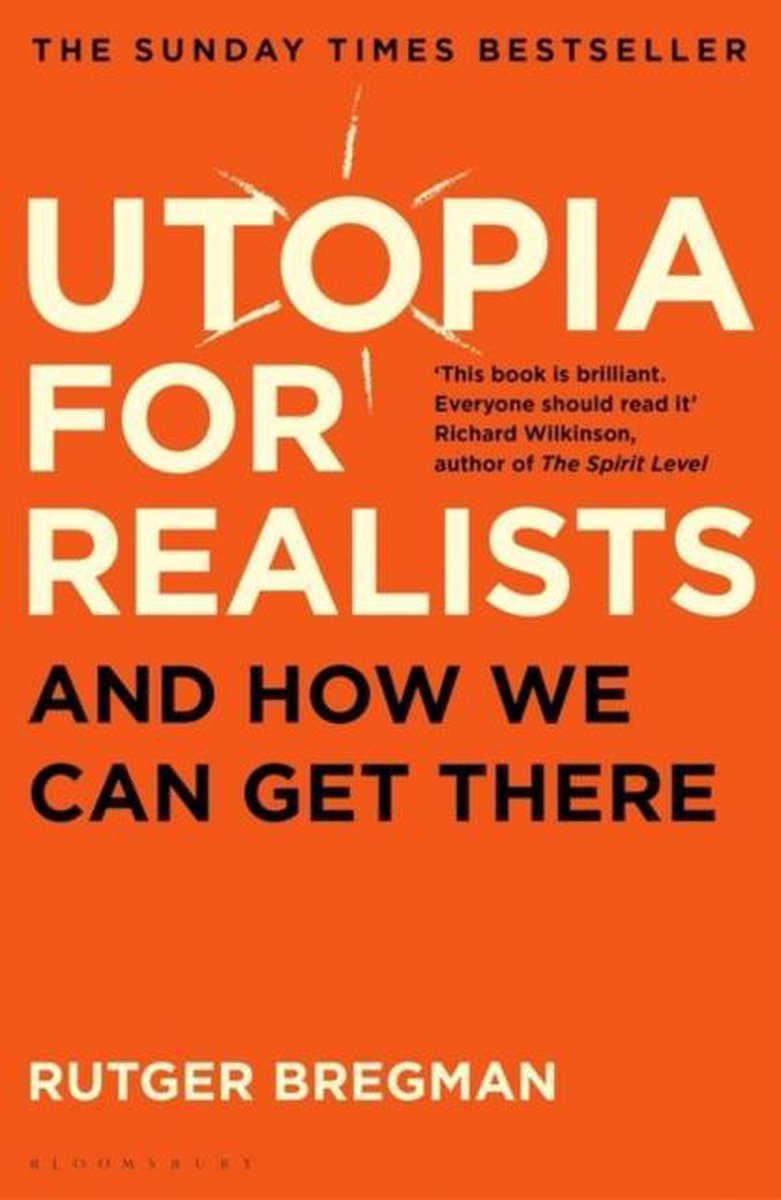 rutger bregman utopia for realists review