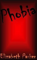 Phobia