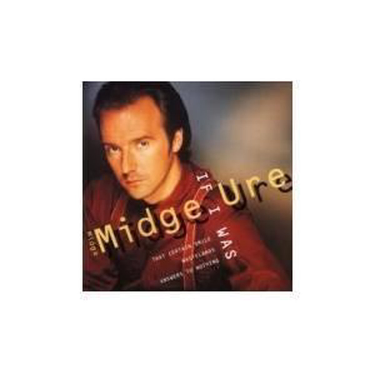 If I Was: The Very Best of Midge Ure & Ultravox