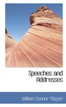 Speeches and Addresses