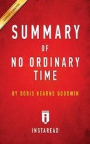 Summary of No Ordinary Time