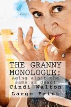The Granny Monologue