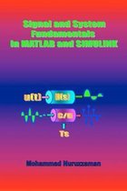 Signal and System Fundamentals in MATLAB and Simulink