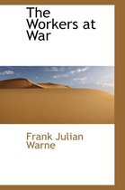 The Workers at War