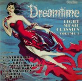 Dreamtime (Light Music Classics 3)