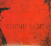 Worship Or Die