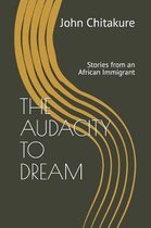 The Audacity to Dream