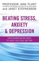 Beating Stress, Anxiety and Depression