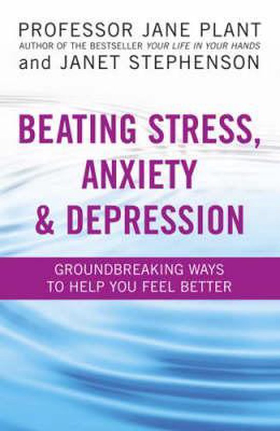 Beating Stress, Anxiety and Depression - cover
