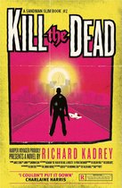 Sandman Slim 2 - Kill the Dead (Sandman Slim, Book 2)