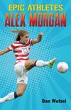 Epic Athletes 2 - Epic Athletes: Alex Morgan