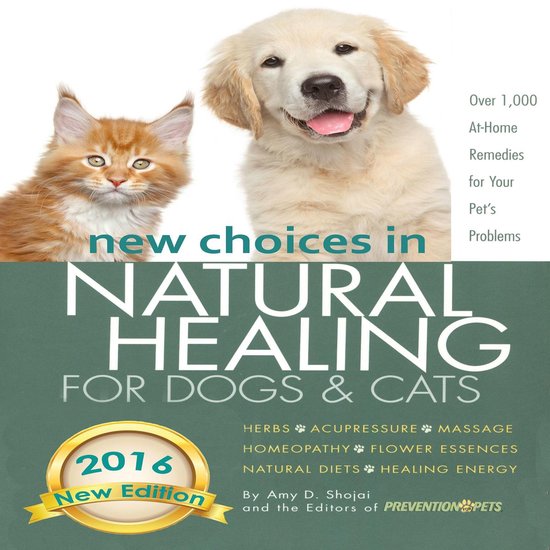 New Choices in Natural Healing for Dogs & Cats - cover