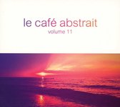 Le Cafe Abstrait Vol.11