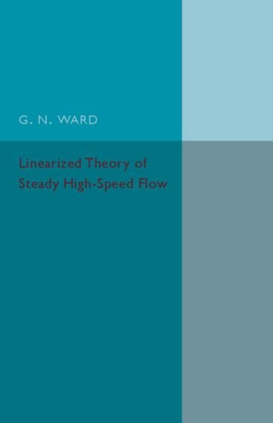 Linearized Theory of Steady High-speed Flow - cover