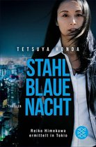 Reiko Himekawa ermittelt in Tokio 2 - Stahlblaue Nacht
