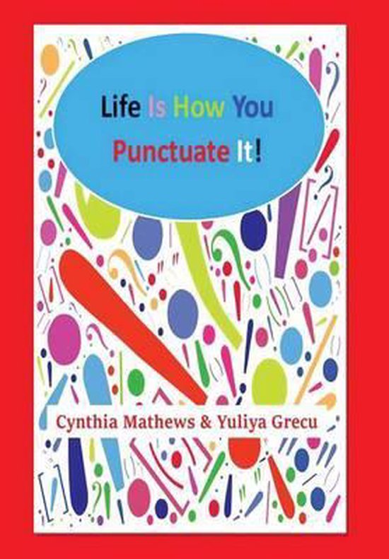 Life Is How You Punctuate It! - cover
