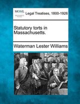 Statutory Torts in Massachusetts.