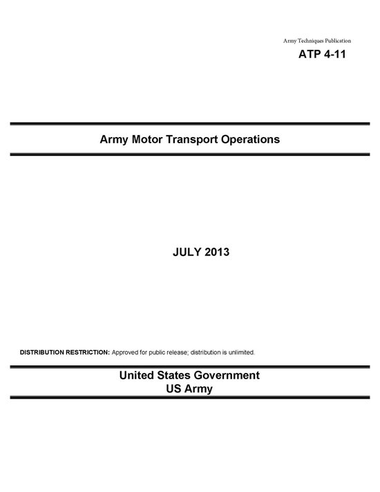 Army Techniques Publication ATP 4-11 Army Motor Transport Op ... - cover
