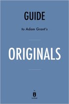 Guide to Adam Grant's Originals by Instaread