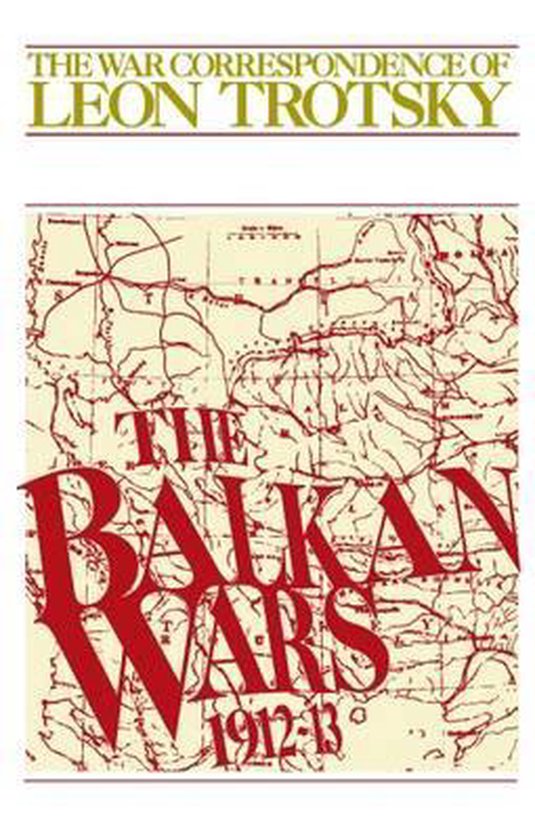 The War Correspondence of Leon Trotsky
