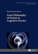 Studies in Philosophy of Language and Linguistics 4 - From Philosophy of Fiction to Cognitive Poetics