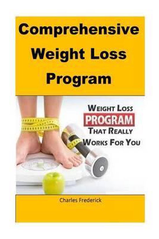 Comprehensive Weight Loss Program, Charles Frederick 9781523995080