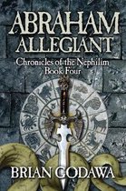 Chronicles of the Nephilim- Abraham Allegiant