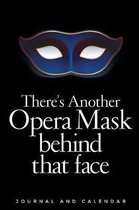 There's Another Opera Mask Behind That Face