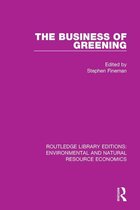 Routledge Library Editions: Environmental and Natural Resource Economics - The Business of Greening