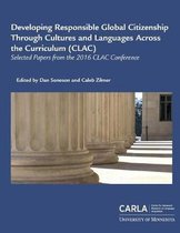 Developing Responsible Global Citizenship Through Cultures and Languages Across the Curriculum (Clac)