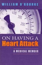 On Having a Heart Attack