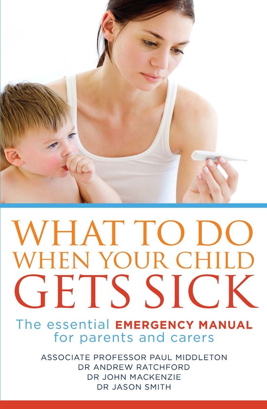 What to Do When Your Child Gets Sick - cover