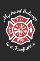 My Heart Belongs to a Firefighter
