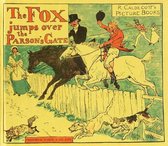 The Fox Jumps Over the Parson's Gate (Illustrated)