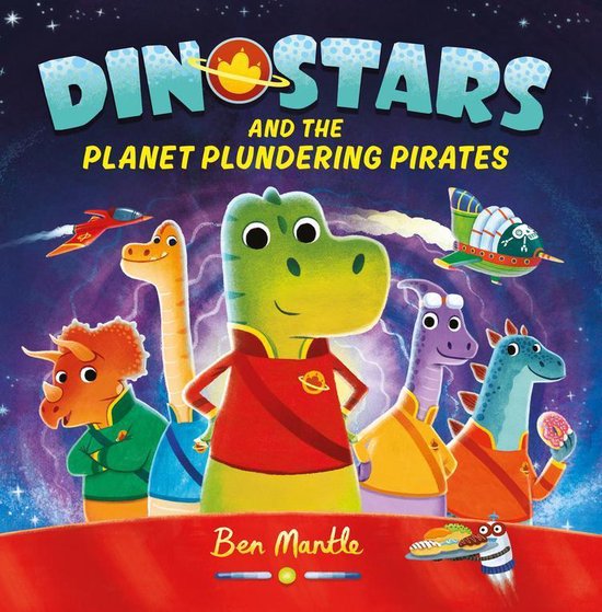 Dinostars 1 - Dinostars and the Planet Plundering Pirates - cover