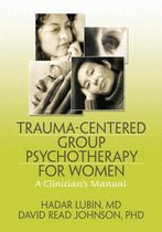 Trauma-Centered Group Psychotherapy for Women