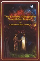 The Druids' Daughter: Forbidden Magic